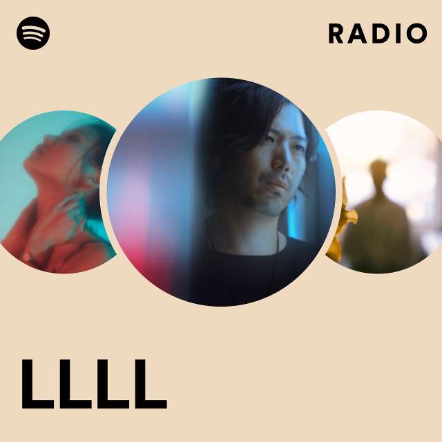 LLLL Radio - playlist by Spotify